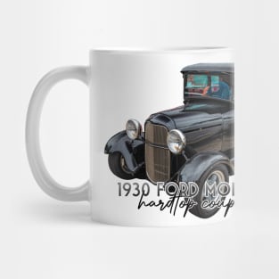 1930 Ford Model A Hardtop Coupe Mug